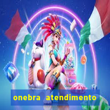 onebra atendimento ao Cliente